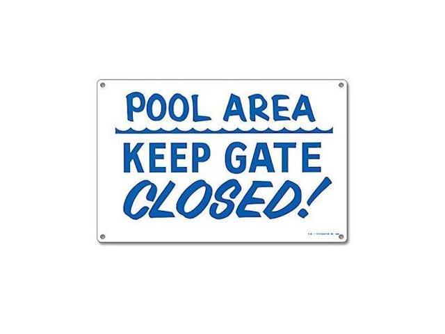 Pool Area Keep Gate Closed 12X18 Sign